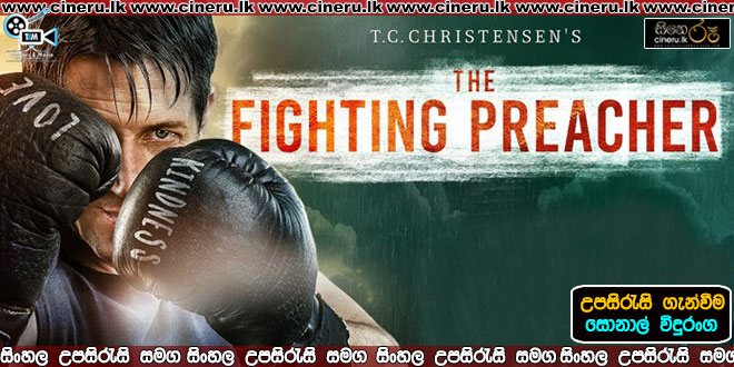 The Fighting Preacher 2019 Sinhala Sub