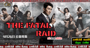 The Fatal Raid 2019 Sinhala Sub