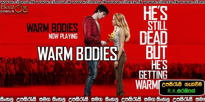 Warm Bodies 2013 Sinhala Sub