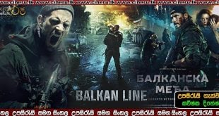 The Balkan Line Sinhala Sub