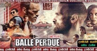 Lost Bullet 2020 Sinhala Sub