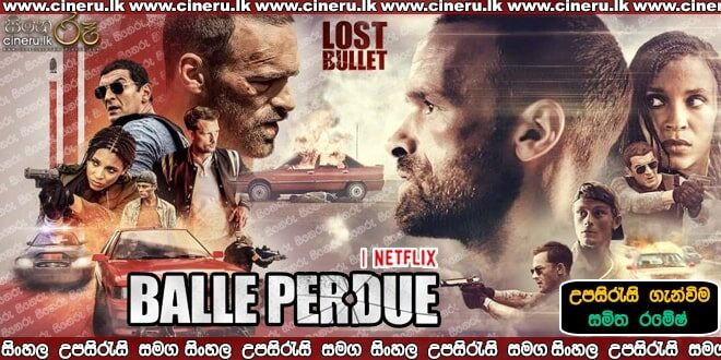 Lost Bullet 2020 Sinhala Sub