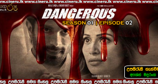 Dangerous E02 Sinhala Sub