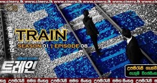 Train E08 Sinhala Sub