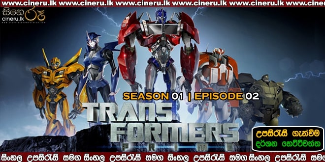 Transformers Prime S1-E02 (2010) Sinhala Sub