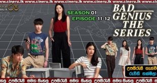 Bad Genius (2020) E11-12 Sinhala Sub