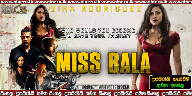 Miss Bala 2019 Sinhala Sub