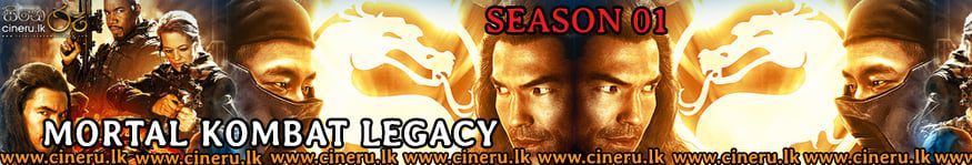 Mortal Combat Legacy Season 01 Sinhala Sub