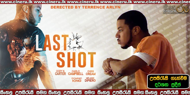 Last Shot 2020 Sinhala Sub