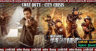 SWAT Duty City Crisis Sinhala Sub