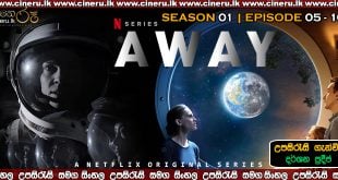 Away 2020 E05-E10 Sinhala Sub