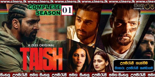 Taish (2020) Complete Season Sinhala Sub