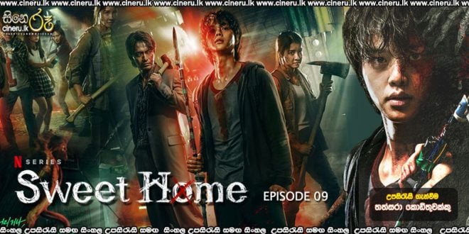 Sweet Home (2020) E09 Sinhala Subtitles