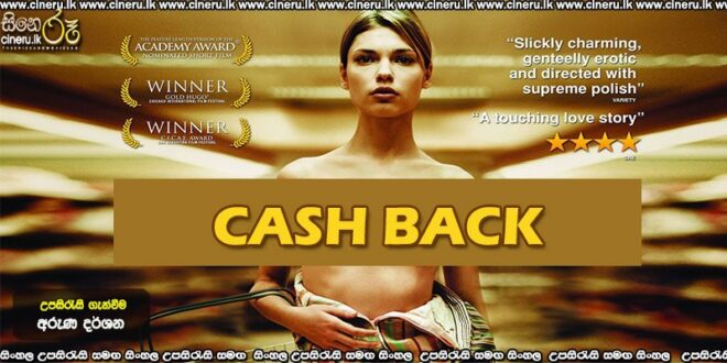 Cashback (2006) Sinhala Subtitles