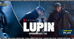 Lupin (2021) E01- E05 Sinhala Subtitles