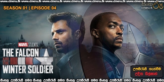 Falcon and the Winter Soldier (2021) E04 Sinhala Sub