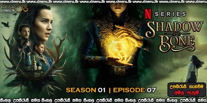 Shadow and Bone (2021) S01E07 Sinhala Subtitles
