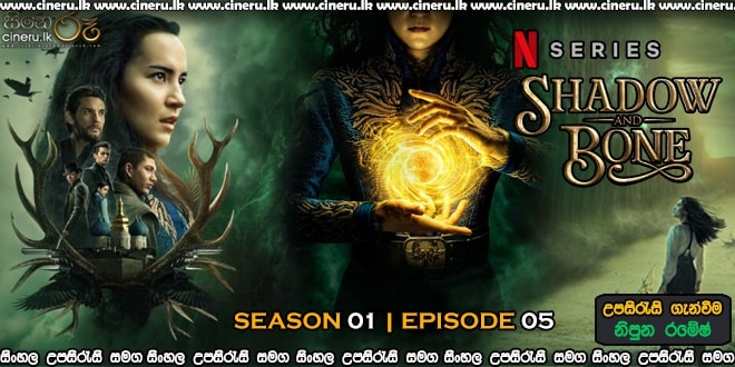 Shadow and Bone (2021) S01E05 Sinhala Subtitles