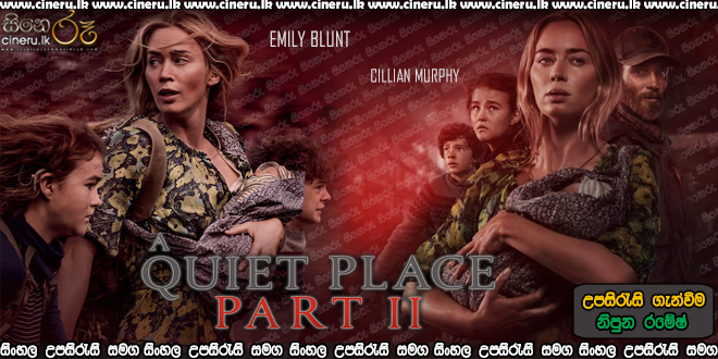 A Quiet Place Part II 2021 Sinhala Sub
