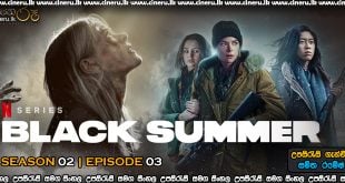 Black Summer (2021) S2 E3 Sinhala Subtitles
