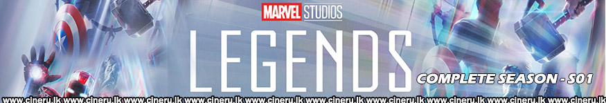 Marvel Studios LEGENDS (2021) Complete Season Sinhala Subtitles