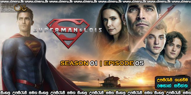 Superman & Lois 2021 S01E05 Sinhala Sub