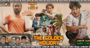 The Golden Holiday 2021 Sinhala Sub