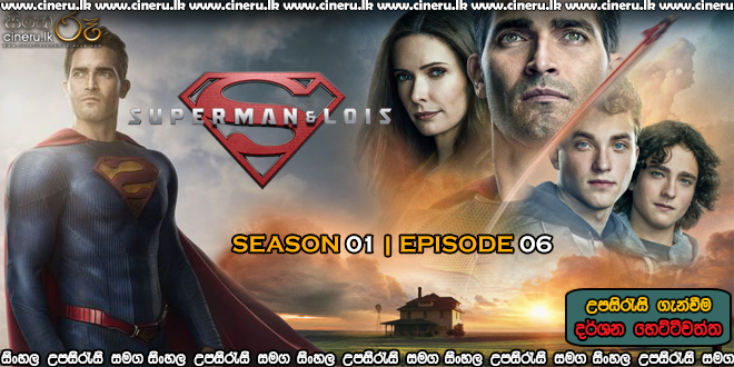 Superman And Lois 2021 S01E06 Sinhala Sub