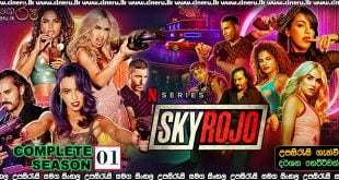 Sky Rojo 2021 Sinhala Subtitles