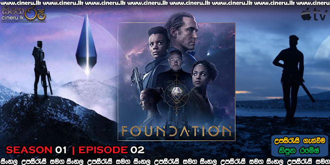 Foundation 2021 Sinhala Subtitles