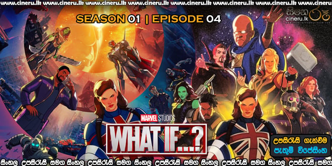 What If (2021) S01E04 Sinhala Subtitle