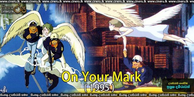On Your Mark (1995) Sinhala Subtitles