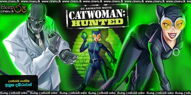 Catwoman Hunted 2022 Sinhala subtitle