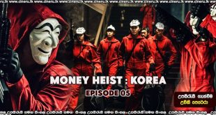 Money Heist (2022) E05 Sinhala Subtitles