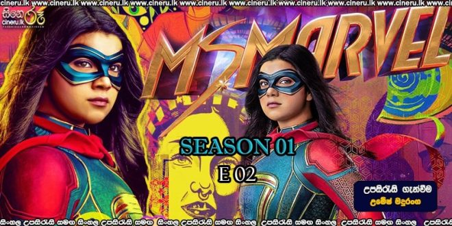 Ms. Marvel (2022) S01E02 Sinhala Subtitles