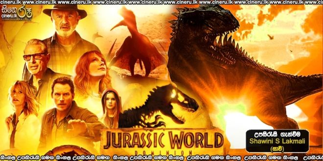 Jurassic World Dominion (2022) Sinhala Subtitles