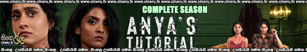 Anya's Tutorial (2022) Complete Sinhala Subtitles