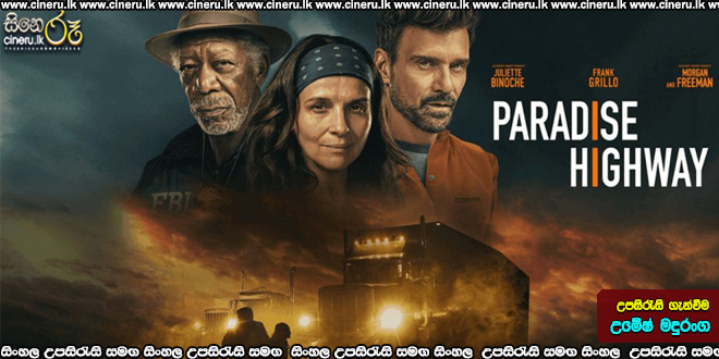 Paradise Highway (2022) Sinhala Subtitle