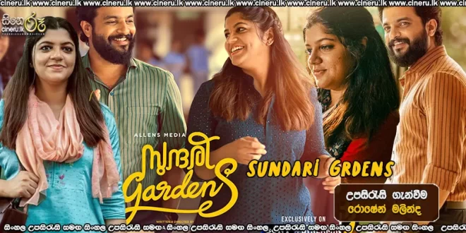 Sundari Gardens (2022) Sinhala Subtitles