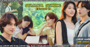 Summer Strike (2022) E09 Sinhala Subtitles