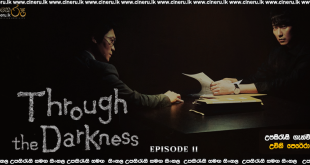 Through the Darkness (2022) E11 Sinhala Subtitles