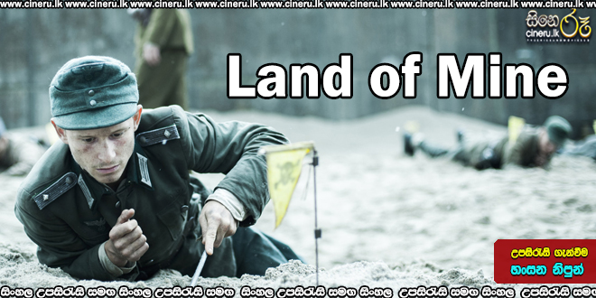 Land of Mine (2015) Sinhala Subtitles