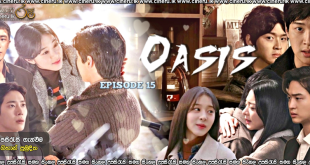 Oasis (2023) S01 E15 Sinhala Subtitles