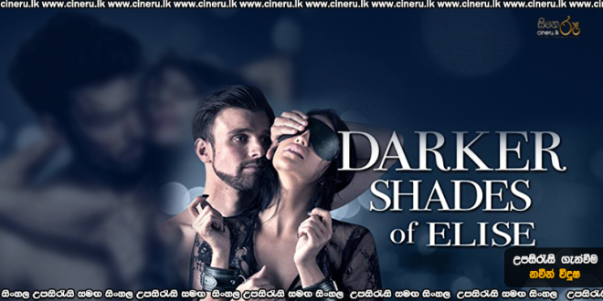 Darker Shades Of Elise (2017) Sinhala Subtitles