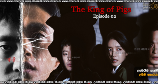 The King of Pigs (2022) E02 Sinhala Subtitles