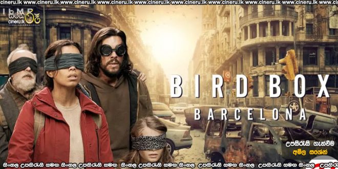 Bird Box Barcelona (2023) Sinhala Subtitles