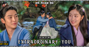 Extraordinary You (2019) S01E25-E28 Sinhala Subtitles