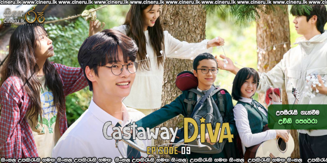 Castaway Diva (2023) S01E09 Sinhala Subtitles