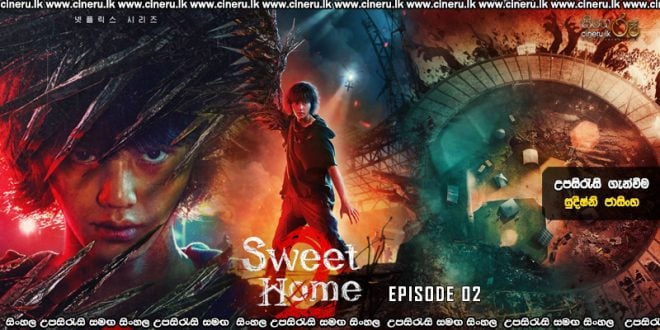 Sweet Home (2023) S02E02 Sinhala Subtitles