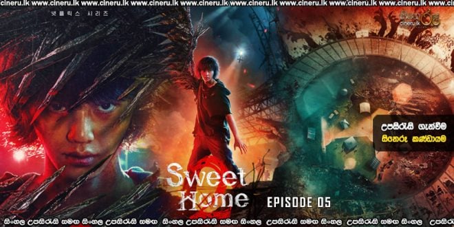 Sweet Home (2023) S02E05 Sinhala Subtitles